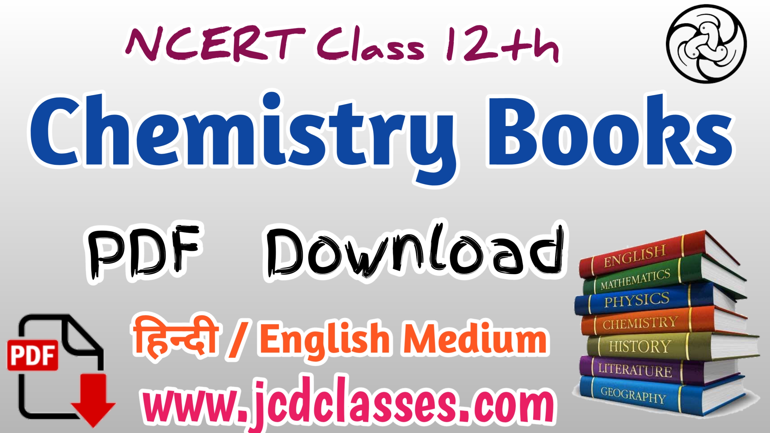 NCERT Books For Class 12th Chemistry – PDF Download